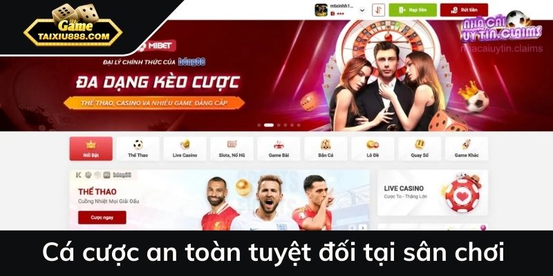 Cá cược an toàn tuyệt đối tại sân chơi