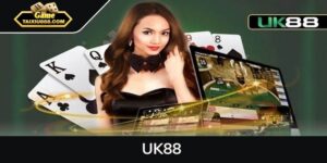 UK88 - Sân chơi cá cược đẳng cấp tại thị trường Việt Nam